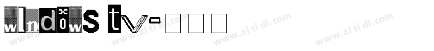 Windows TV字体转换